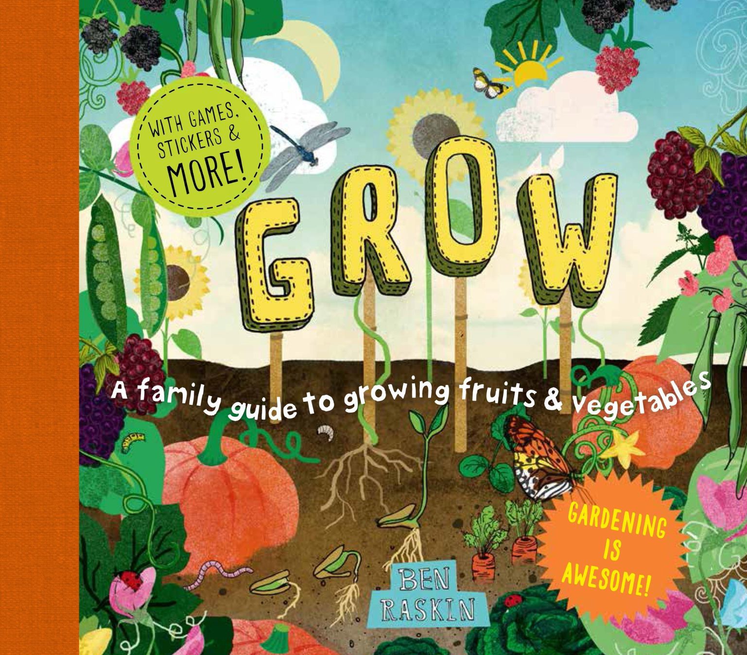 "Grow: A Family Guide to Growing Fruits and Vegetables"